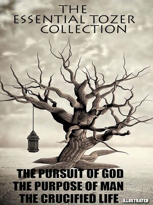 cover image of The Essential Tozer Collection. Illustrated